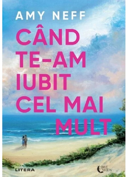 Cand te-am iubit cel mai mult