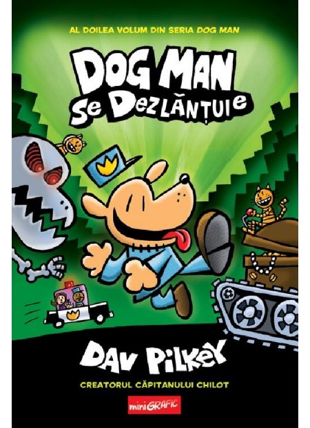 Dog Man se dezlantuie. Seria Dog Man Vol.2