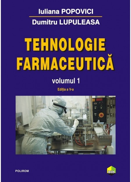 Tehnologie farmaceutica Vol.1 Ed.5